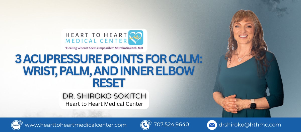 3 Acupressure Points for Calm - Wrist, Palm, and Inner Elbow Reset