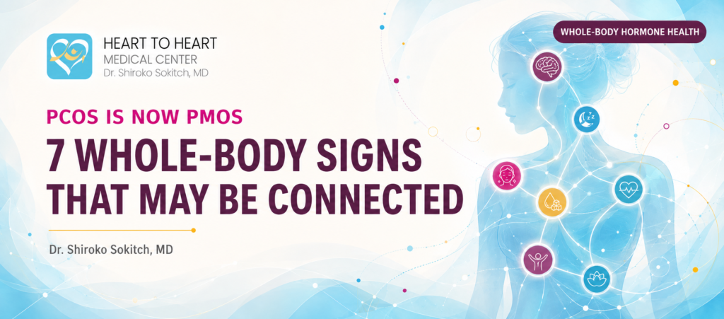 Seven PMOS signs and clear whole-body health guidance from Dr. Shiroko Sokitch