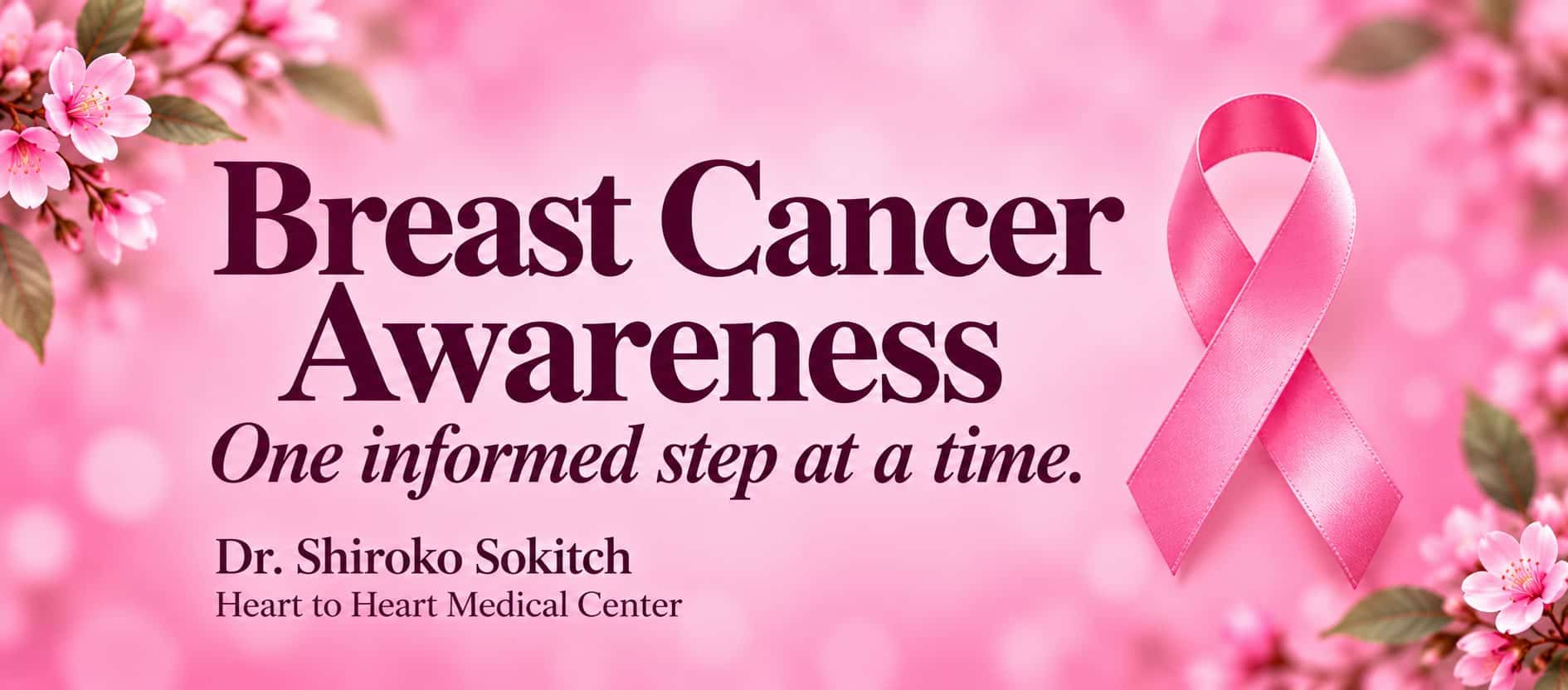 A restrained pink ribbon motif accompanies five breast-health steps from Dr. Shiroko Sokitch for breast cancer awareness